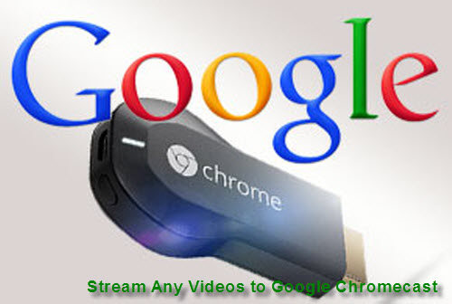 Tips on Streaming Any Video Formats to Google | Video Pedia